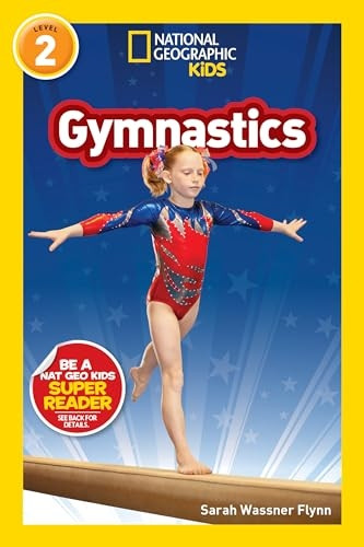 National Geographic Reader: Gymnastics (National Geographic Kids) (National Geographic Kids)
