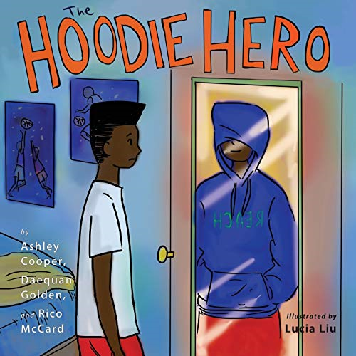 The Hoodie Hero (Books by Teens)