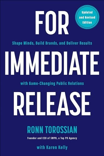 For Immediate Release: Shape Minds, Build Brands, and Deliver Results with Game-Changing Public Relations
