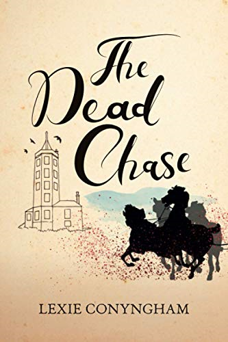 The Dead Chase (Murray of Letho)