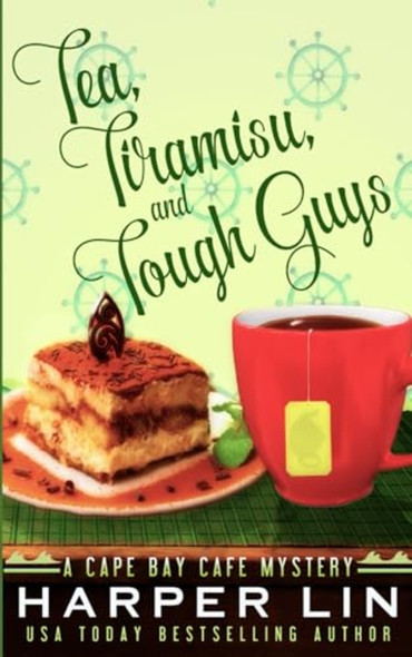 Tea, Tiramisu, and Tough Guys