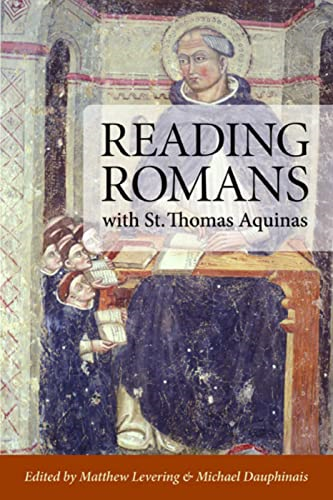 Reading Romans With St Thomas Aquinas