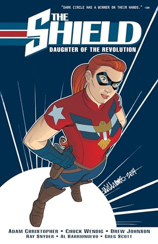 The Shield Vol. 1: Daughter of the Revolution