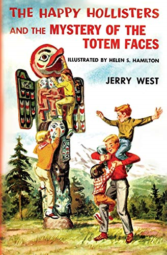 The Happy Hollisters and the Mystery of the Totem Faces (Happy Hollisters)
