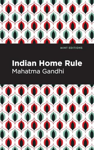 Indian Home Rule (Mint Editions)