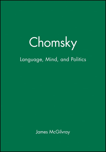 Chomsky: Language, Mind and Politics (Key Contemporary Thinkers)