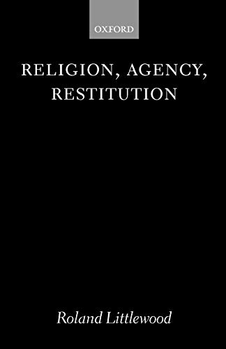 Religion, agency, restitution