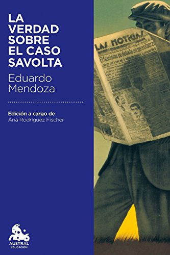 Mendoza, E: Verdad sobre el caso Savolta