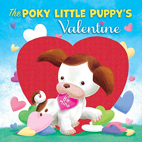 The Poky Little Puppy's Valentine [Board book]