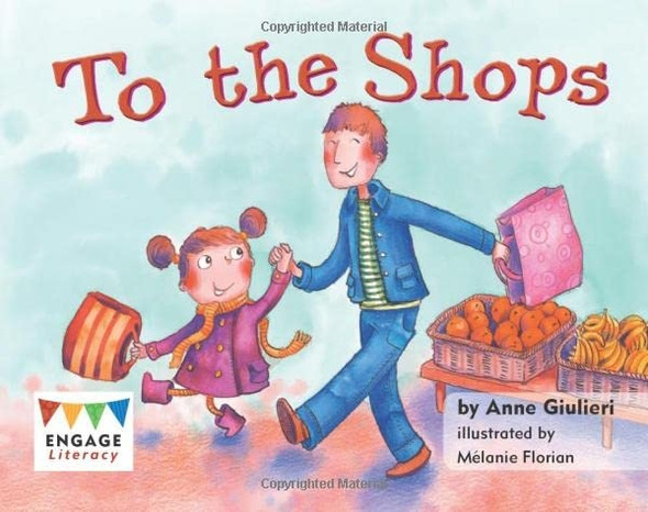To the Shops (Engage Literacy Pink)