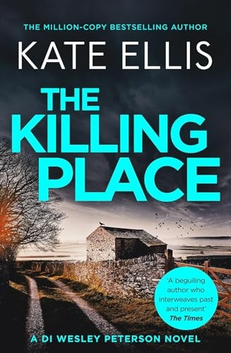 The Killing Place: A thrilling, atmospheric mystery set in Devon (DI Wesley Peterson)
