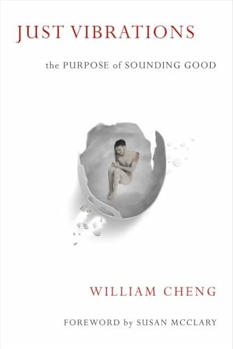 Just Vibrations: The Purpose of Sounding Good