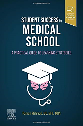 Student Success in Medical School: A Practical Guide to Learning Strategies