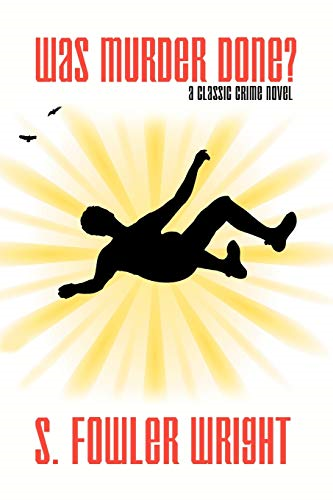 Was Murder Done? a Classic Crime Novel