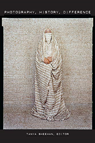 Photography, History, Difference (Interfaces: Studies in Visual Culture)