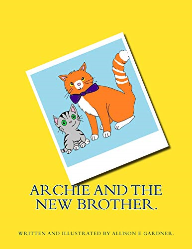 Archie and the New Brother.