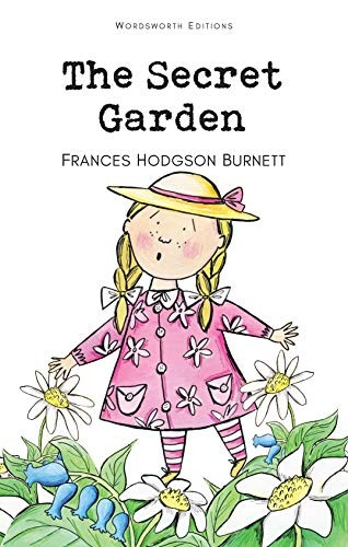 The Secret Garden (Wordsworth's Children's Classics)