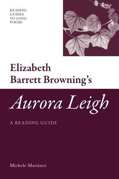Elizabeth Barrett Browning's Aurora Leigh