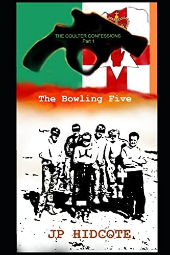 The Bowling Five: The Coulter Confessions Part 1