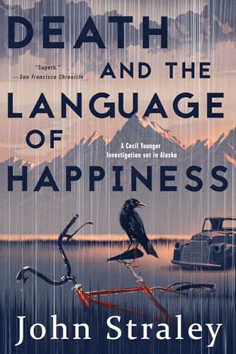 Death And The Language Of Happiness: A Cecil Younger Investigation #4
