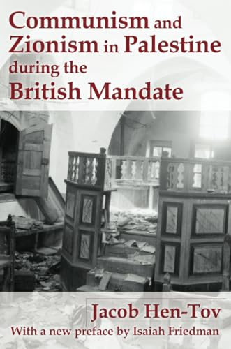 Communism and Zionism in Palestine During the British Mandate