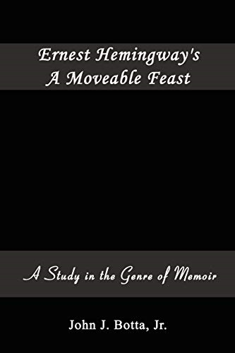 A Moveable Feast: A Study in the Genre of Memoir