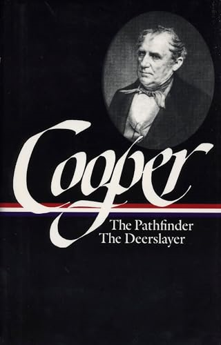 The Leatherstocking Tales II: The Pathfinder/The Deerslayer: 2 (Library of America)