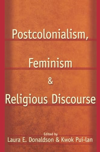 Postcolonialism, Feminism and Religious Discourse