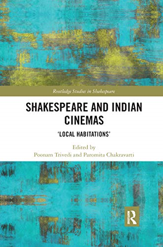 Shakespeare and Indian Cinemas:
