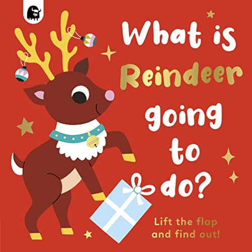 What is Reindeer Going to do?: Volume 6 (Lift-the-Flap) [Board book]