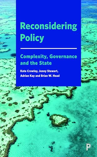 Reconsidering Policy: Complexity, Governance and the State