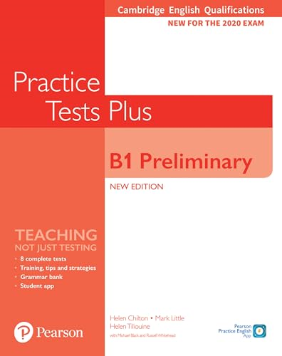 Cambridge English Qualifications: B1 Preliminary New Edition Practice Tests Plus Student's Book Without Key - Practice Tests Plus