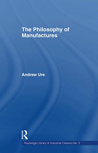 Philosophy of Manufactures