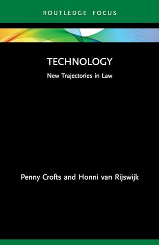 Technology: New Trajectories in Law