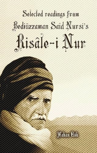 Selected Readings from Bediuzzaman Said Nursi's Risale-I Nur