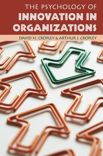 The Psychology of Innovation in Organizations
