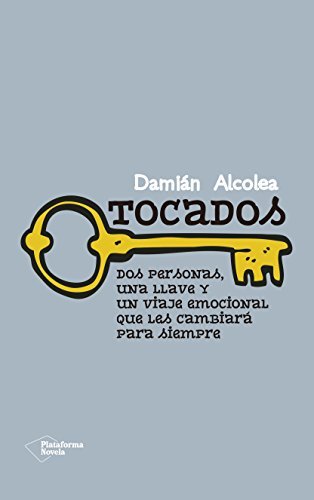 Tocados : un extraordinario viaje emocional en el que dos personas encontraràn la llave que les permitirà salir de sus laberintos