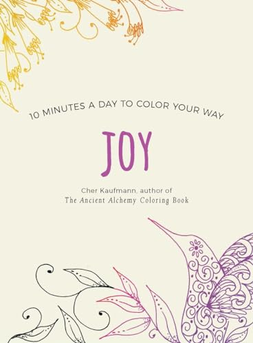 Joy (Color Your Way 10 Minutes a Day)