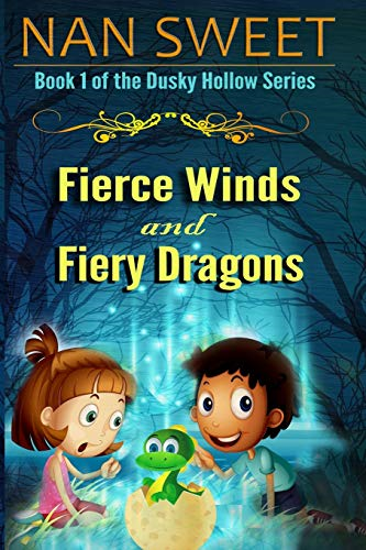 Fierce Winds & Fiery Dragons (The Dusky Hollows)