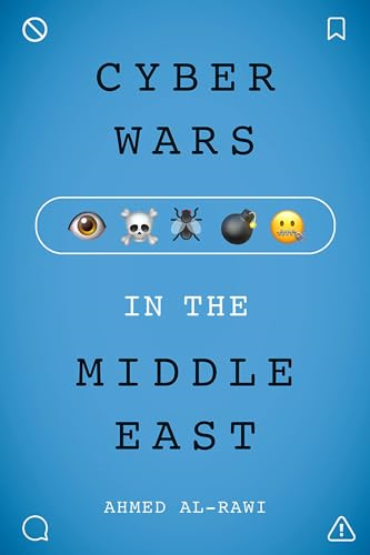 Cyber Wars in the Middle East (War Culture)
