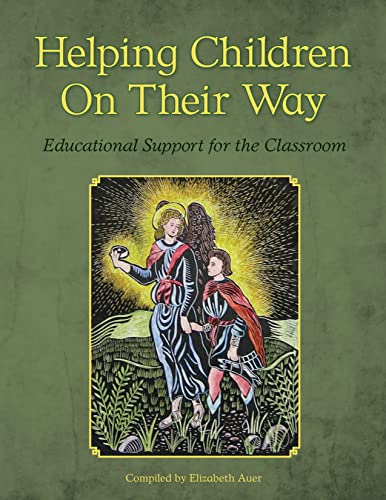Helping Children on Their Way: Educational Support for the Classroom
