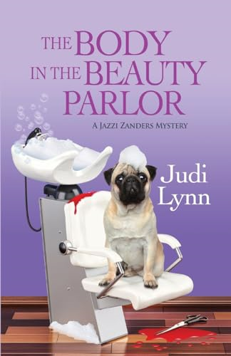 The Body in the Beauty Parlor (A Jazzi Zanders Mystery)