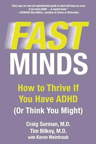 Fast Mind: How to Thrive If You Have ADHD (or Think You Might)