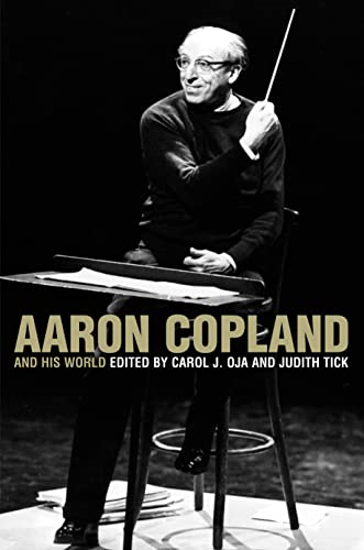 Aaron Copland and His World (The Bard Music Festival)
