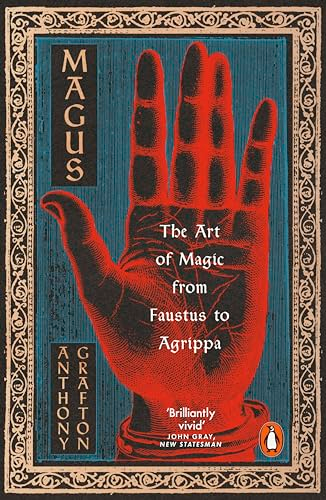 Magus: The Art of Magic  from Faustus to Agrippa