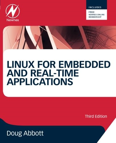Linux for Embedded and Real-time Applications (Embedded Technology)