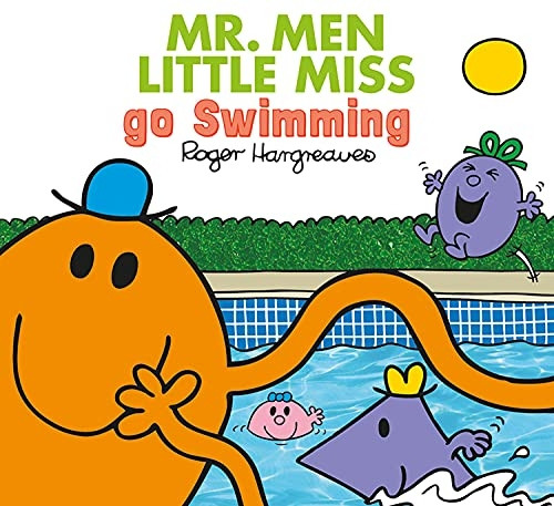 Mr. Men go Swimming (Mr. Men & Little Miss Everyday)