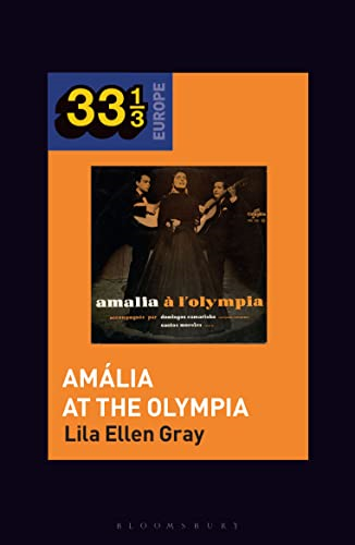 Amalia Rodrigues's Amalia at the Olympia (33 1/3 Europe)
