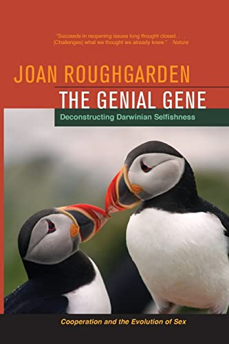 The Genial Gene: Deconstructing Darwinian Selfishness