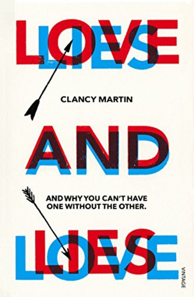 Love and Lies: And Why You Can't Have One Without the Other